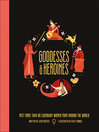 Cover image for Goddesses and Heroines